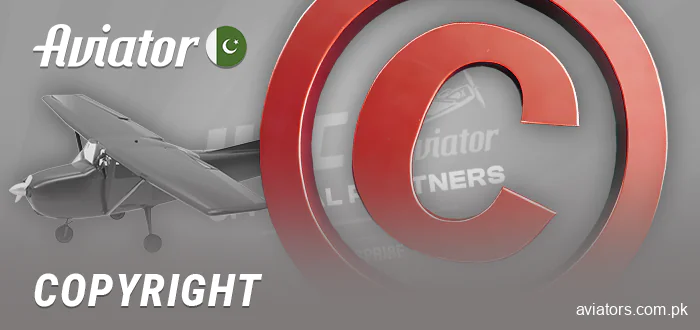 About Copyright content in Aviator Pakistan