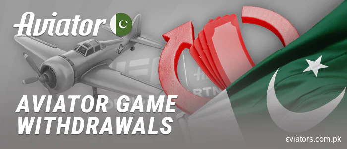 Withdrawal of winnings from Aviator for Pakistan